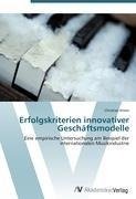 Erfolgskriterien innovativer Geschäftsmodelle