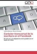 Carácter transversal de la escritura en el Facebook