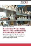 Solventes: Propiedades Microscópicas mediante Parámetros Empíricos