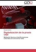 Digitalización de la praxis vital