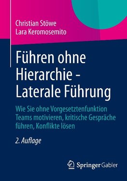 Führen ohne Hierarchie - Laterale Führung