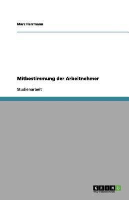 Mitbestimmung der Arbeitnehmer