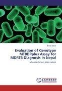 Evaluation of Genotype MTBDRplus Assay for MDRTB Diagnosis in Nepal