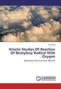 Kinetic Studies Of Reaction Of Benzyloxy Radical With Oxygen