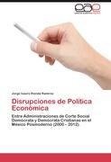 Disrupciones de Política Económica