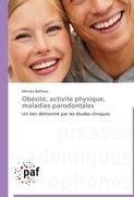 Obésité, activité physique, maladies parodontales