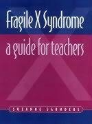 Saunders, S: Fragile X Syndrome