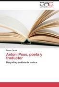 Antoni Pous, poeta y traductor