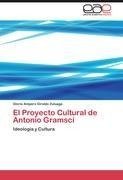 El Proyecto Cultural de Antonio Gramsci