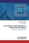 Low Power Latch Designs in Subthreshold Region