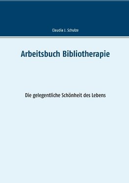 Arbeitsbuch Bibliotherapie