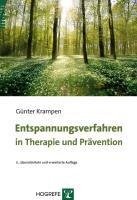 Entspannungsverfahren in Therapie und Prävention