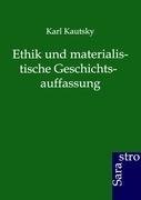 Ethik und materialistische Geschichtsauffassung