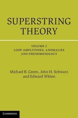 Superstring Theory, Vol. 2