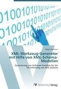 XML-Werkzeug-Generator mit Hilfe von XML-Schema-Modellen