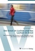 Der Ernst im Lachen und das Lachen im Ernst