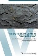 Hillary Rodham Clintons "Living History"