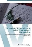 Expressives Schreiben und seine Wirkung auf Rumination