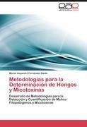 Metodologías para la Determinación de Hongos y Micotoxinas