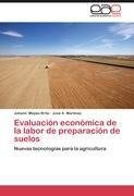 Evaluación económica de la labor de preparación de suelos