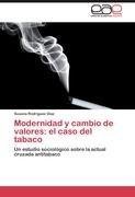 Modernidad y cambio de valores: el caso del tabaco