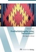 Freiheitskämpfer oder Terroristen?