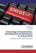 Toxicology Of Insecticides: Development Of Resistance In Urban Pests