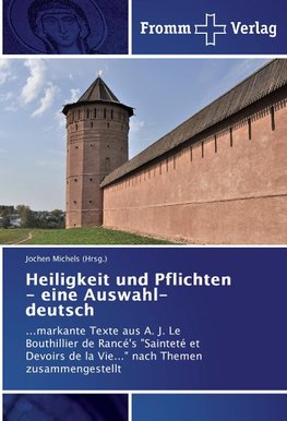 Heiligkeit und Pflichten - eine Auswahl- deutsch