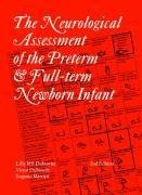 The Neurological Assessment of the Preterm & Full-Term Newborn Infant