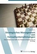 Strategisches Management von Fernsehunternehmungen