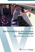 Die Immobilie in der privaten Altersvorsorge