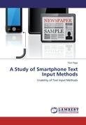 A Study of Smartphone Text Input Methods