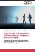 Impulso de la Paz y de la Memoria de las víctimas del terrorismo