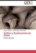 Cultivo y Gastronomía de Setas