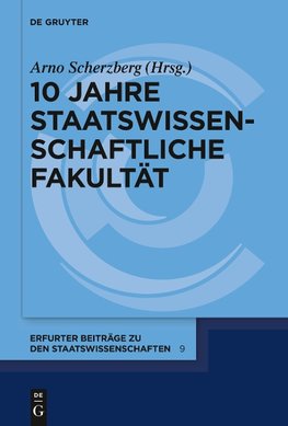 10 Jahre Staatswissenschaftliche Fakultät