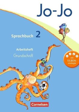 Jo-Jo Sprachbuch - Aktuelle allgemeine Ausgabe. 2. Schuljahr - Arbeitsheft in Grundschrift