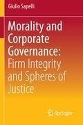 Morality and Corporate Governance: Firm Integrity and Spheres of Justice