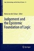 Judgement and the Epistemic Foundation of Logic