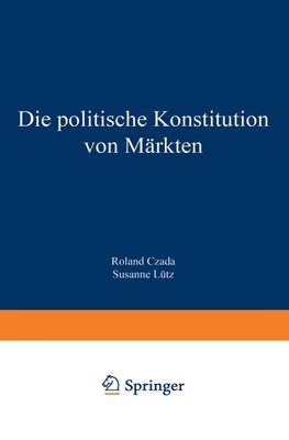 Die politische Konstitution von Märkten