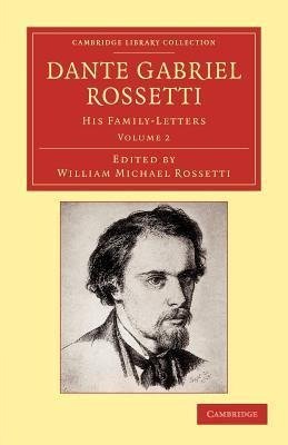 Dante Gabriel Rossetti - Volume 2