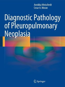 Diagnostic Pathology of Pleuropulmonary Neoplasia