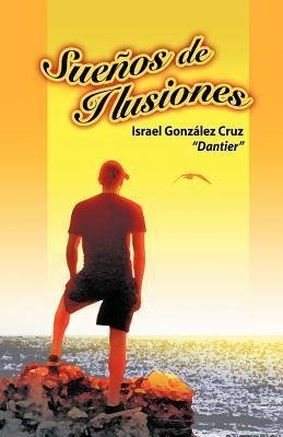 Suenos de Ilusiones