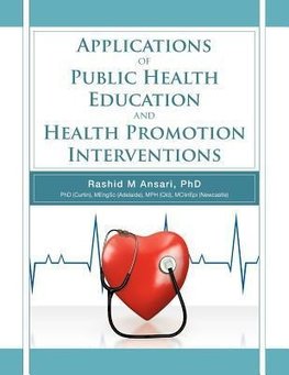 Applications of Public Health Education and Health Promotion Interventions