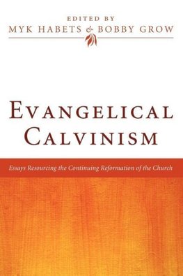 Evangelical Calvinism