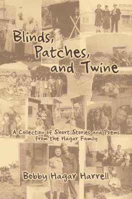 Blinds, Patches and Twine