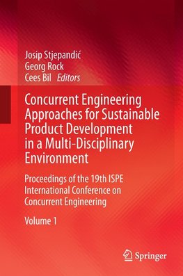 Concurrent Engineering Approaches for Sustainable Product Development in a Multi-Disciplinary Environment