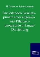 Die leitenden Gesichtspunkte einer allgemeinen Pflanzengeographie in kurzer Darstellung