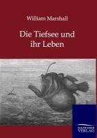 Die Tiefsee und ihr Leben