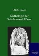 Mythologie der Griechen und Römer