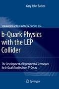 b-Quark Physics with the LEP Collider